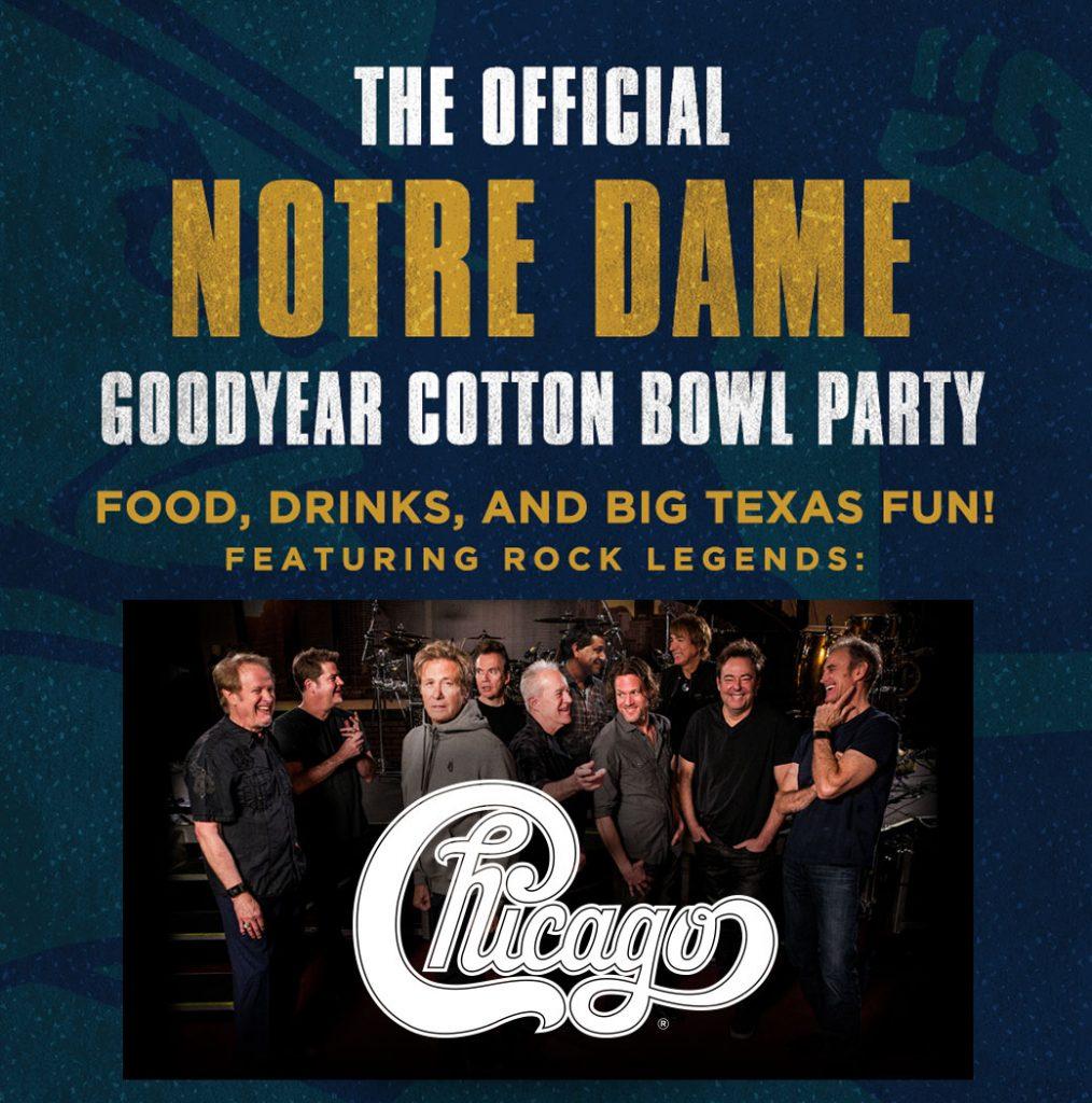 Notre Dame Cotton Bowl Party Featuring Chicago