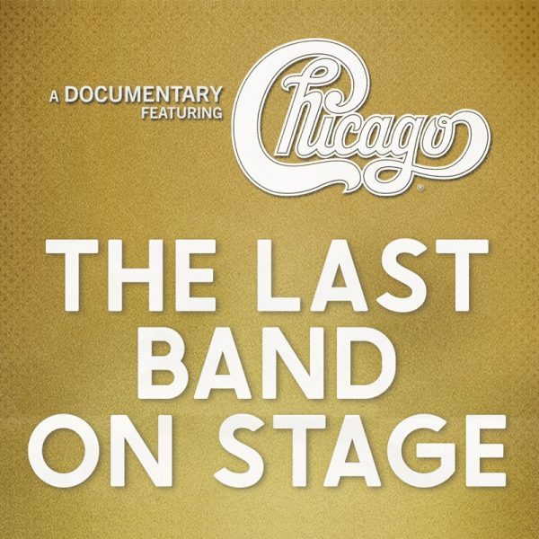 Gravitas to Release 'The Last Band On Stage' – Chicago