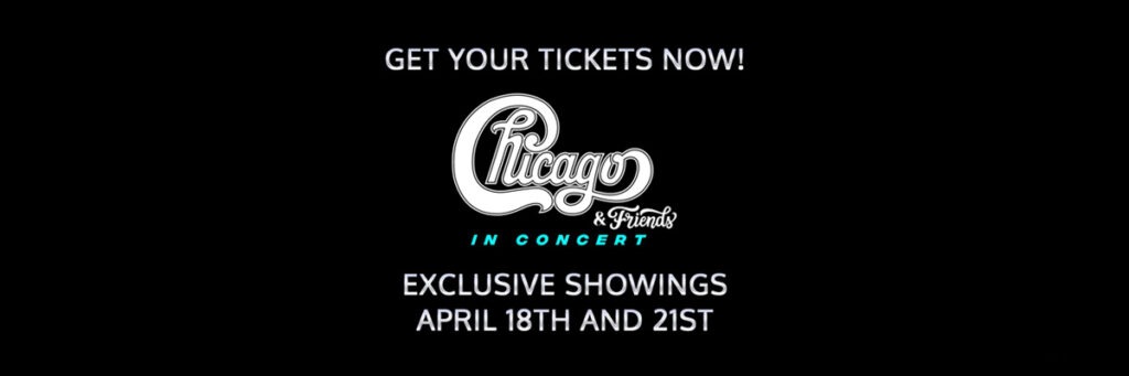 Chicago & Friends In Theatres April 18 and April 21